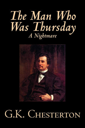 The Man Who Was Thursday, A Nightmare,New