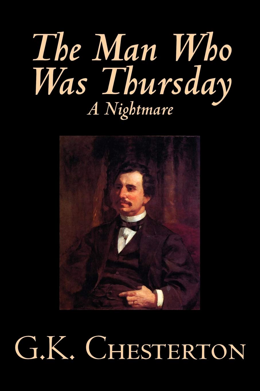 The Man Who Was Thursday, A Nightmare,New