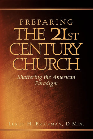 Preparing the 21st Century Church,Used