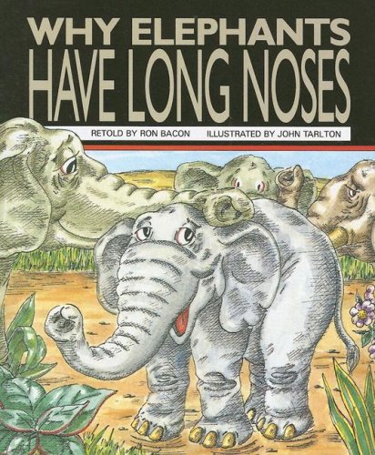 Why Elephants Have Long Noses (Literacy Tree: Times and Seasons),Used