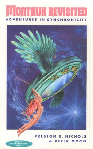 Montauk Revisited: Adventures In Synchronicity (The Montauk, Book 2),Used