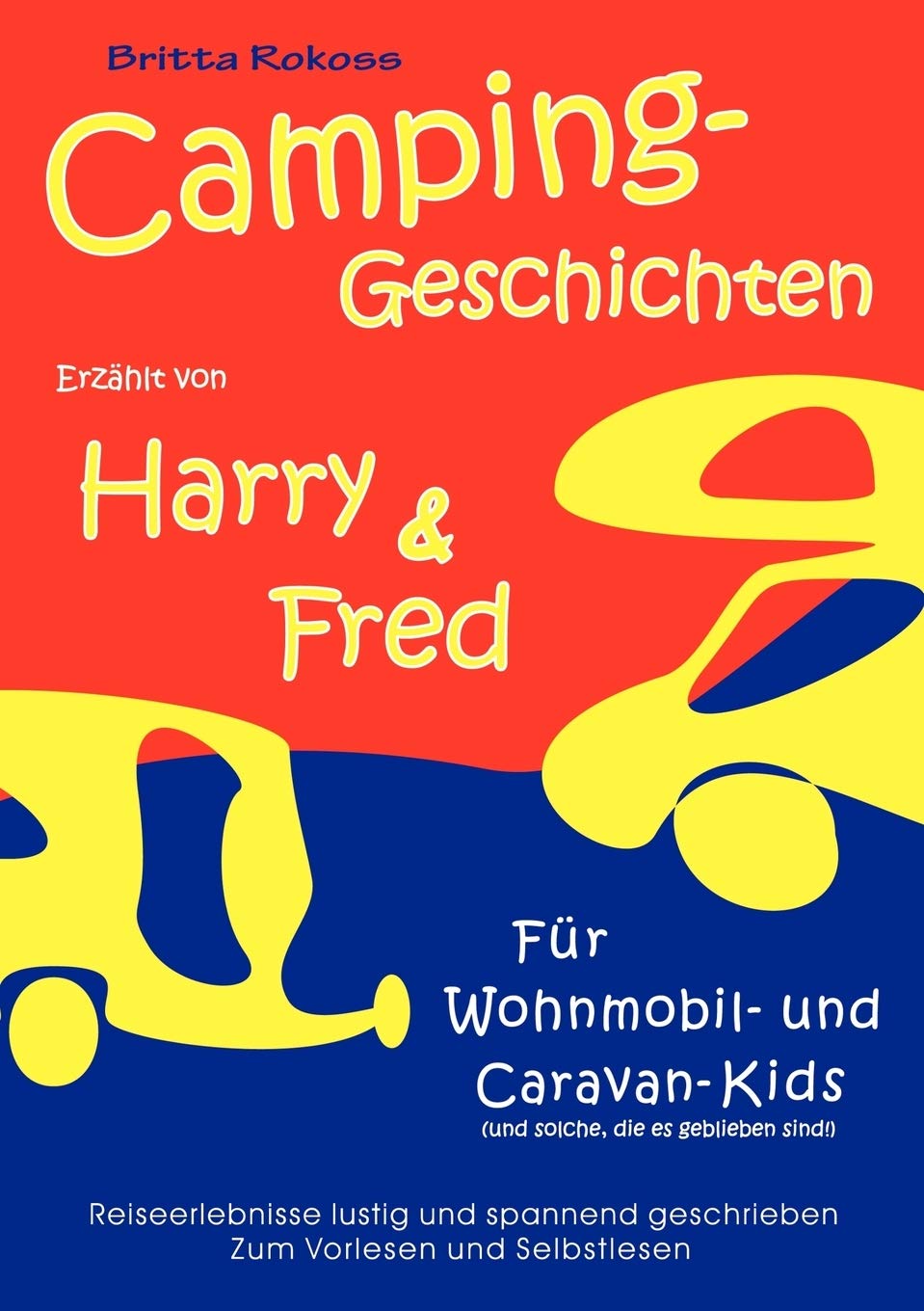 Campinggeschichten Erz Hlt Von Harry Und Fred (German Edition),Used