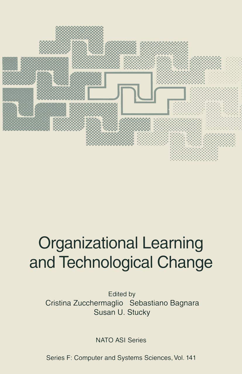 Organizational Learning and Technological Change (NATO ASI Subseries F:, 141),Used