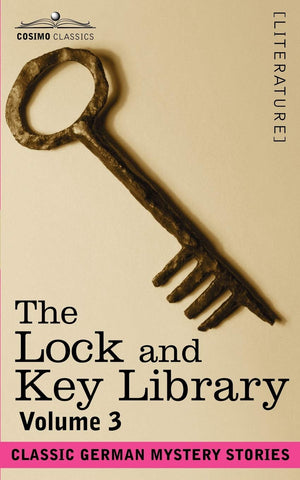 The Lock and Key Library: Classic German Mystery Stories (3),Used
