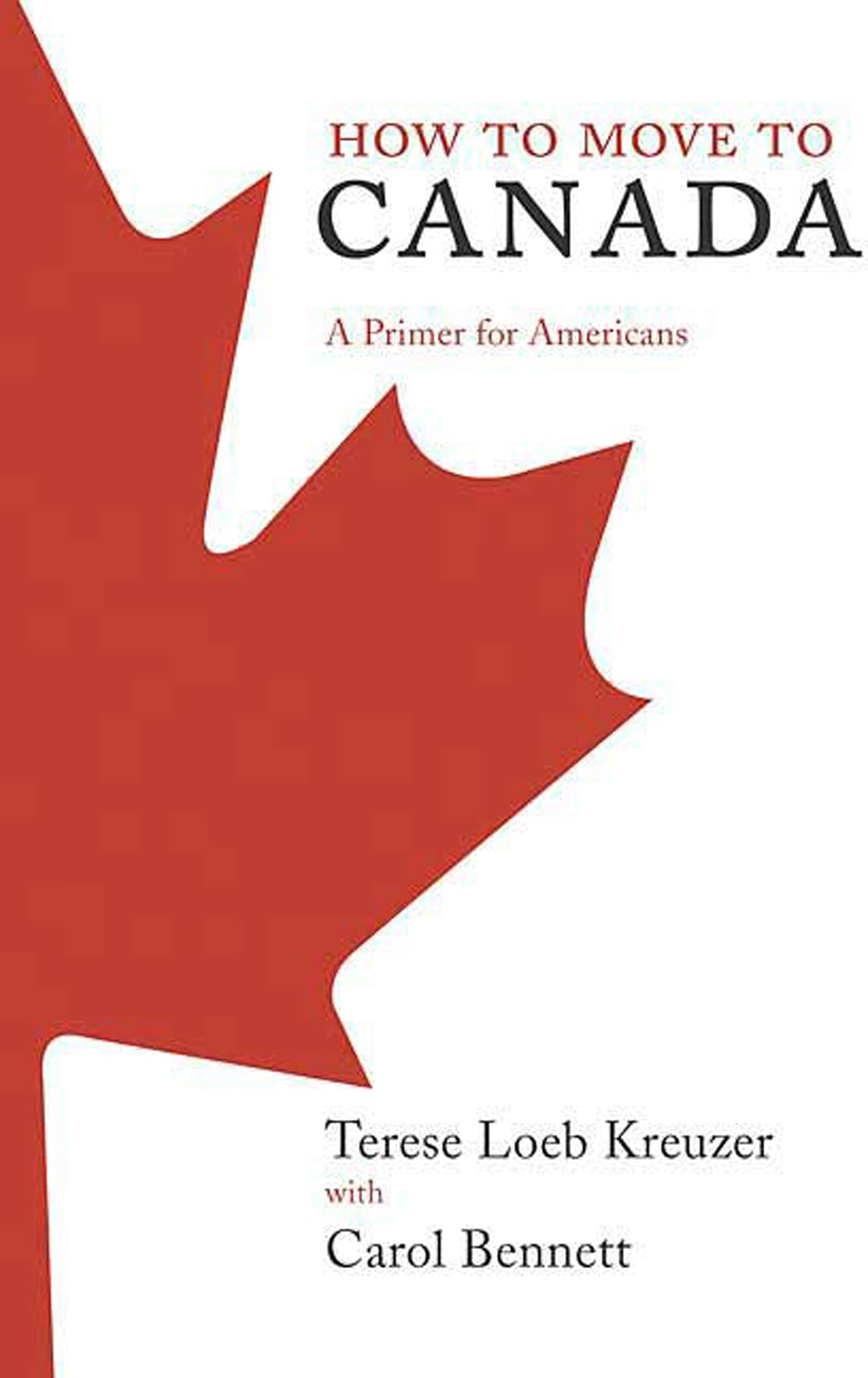 How to Move to Canada: A Primer for Americans,Used