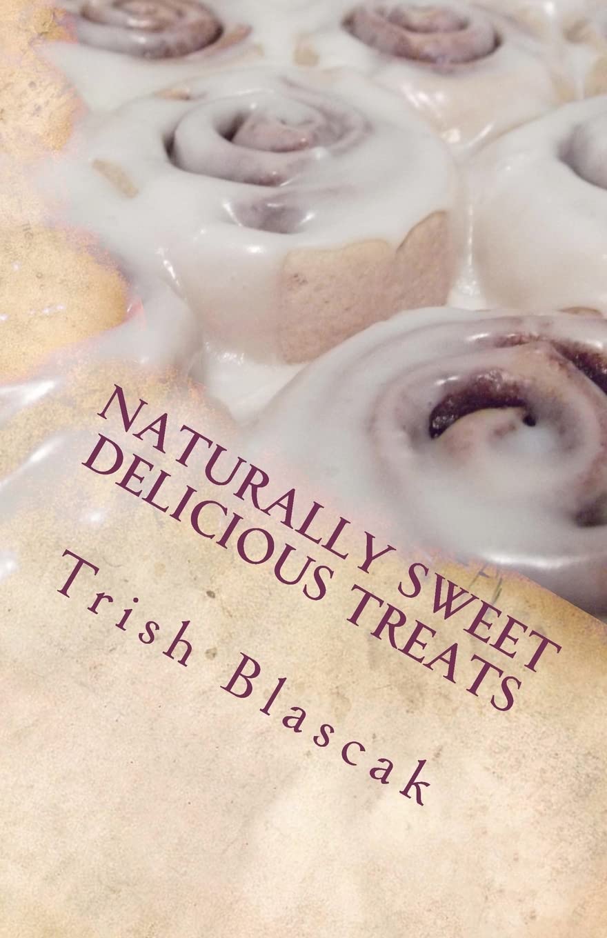 Naturally Sweet Delicious Treats,Used