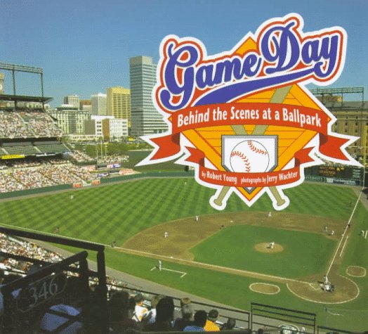 Game Day: Behind the Scenes at a Ballpark,Used