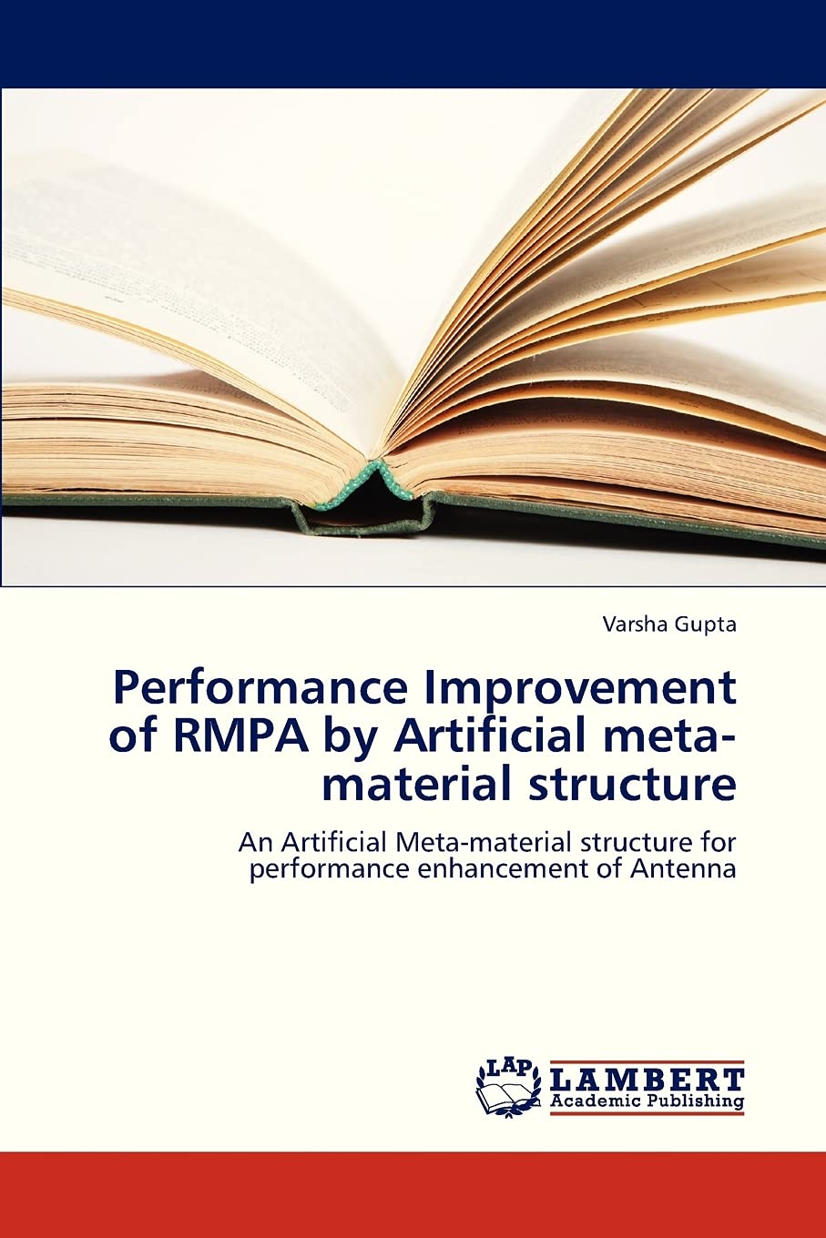 Performance Improvement of RMPA by Artificial metamaterial structure: An Artificial Metamaterial structure for performance enh,Used