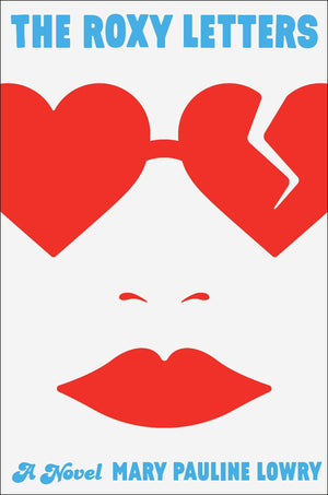 The Roxy Letters: A Novel,Used