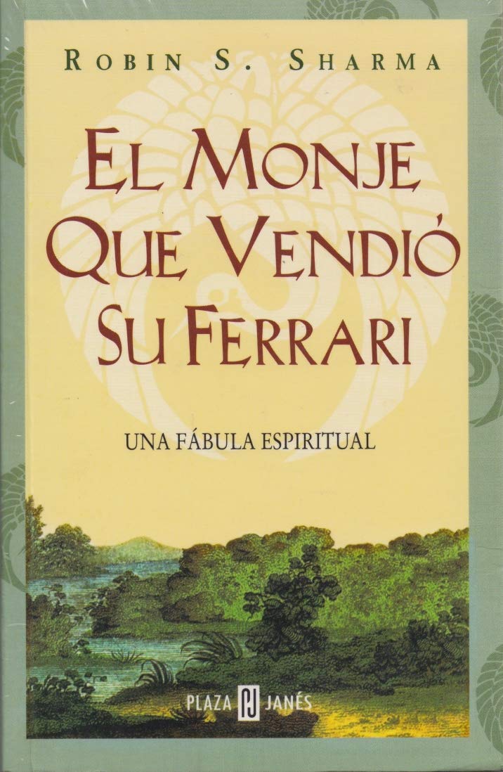 EL Monje Que Vendio Su Ferrari / The Monk Who Sold His Ferrari (Spanish Edition),Used