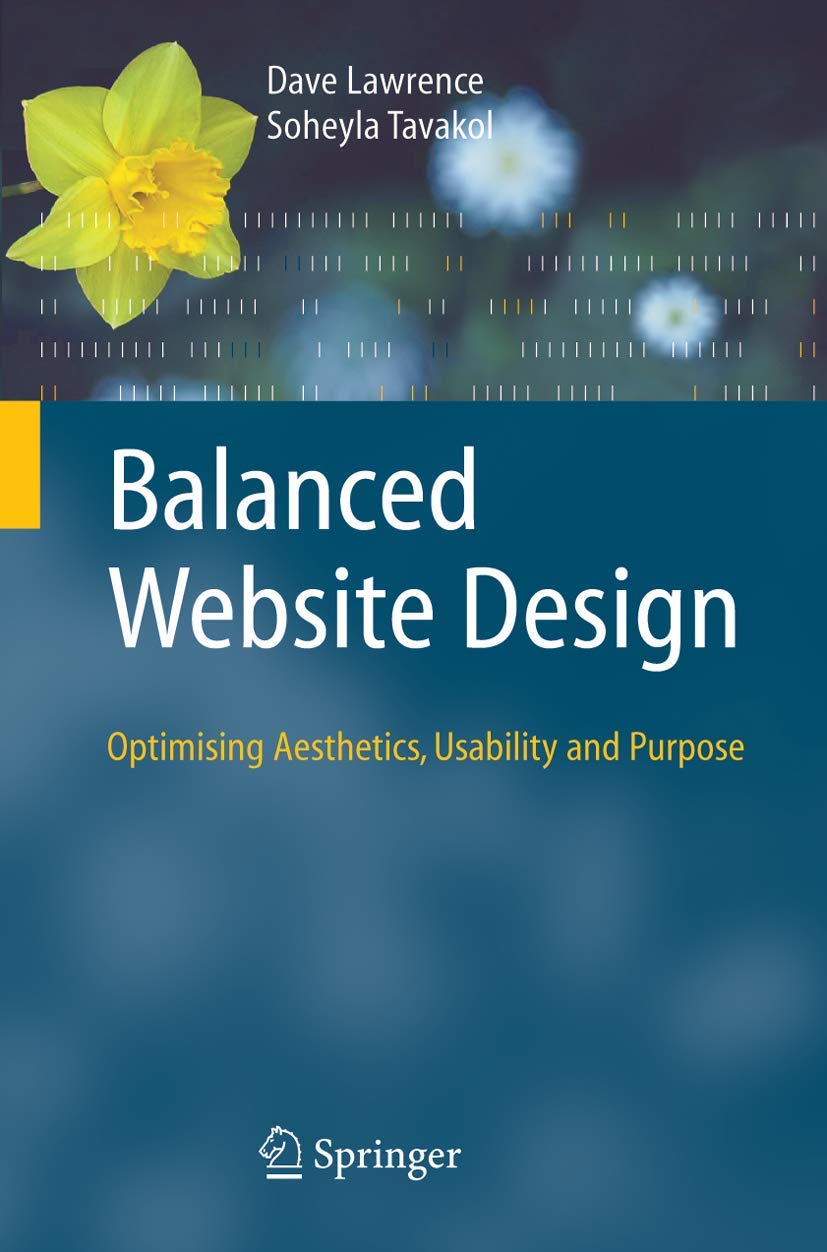 Balanced Website Design: Optimising Aesthetics, Usability and Purpose,New