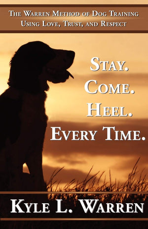 Stay. Come. Heel. Every Time.,Used