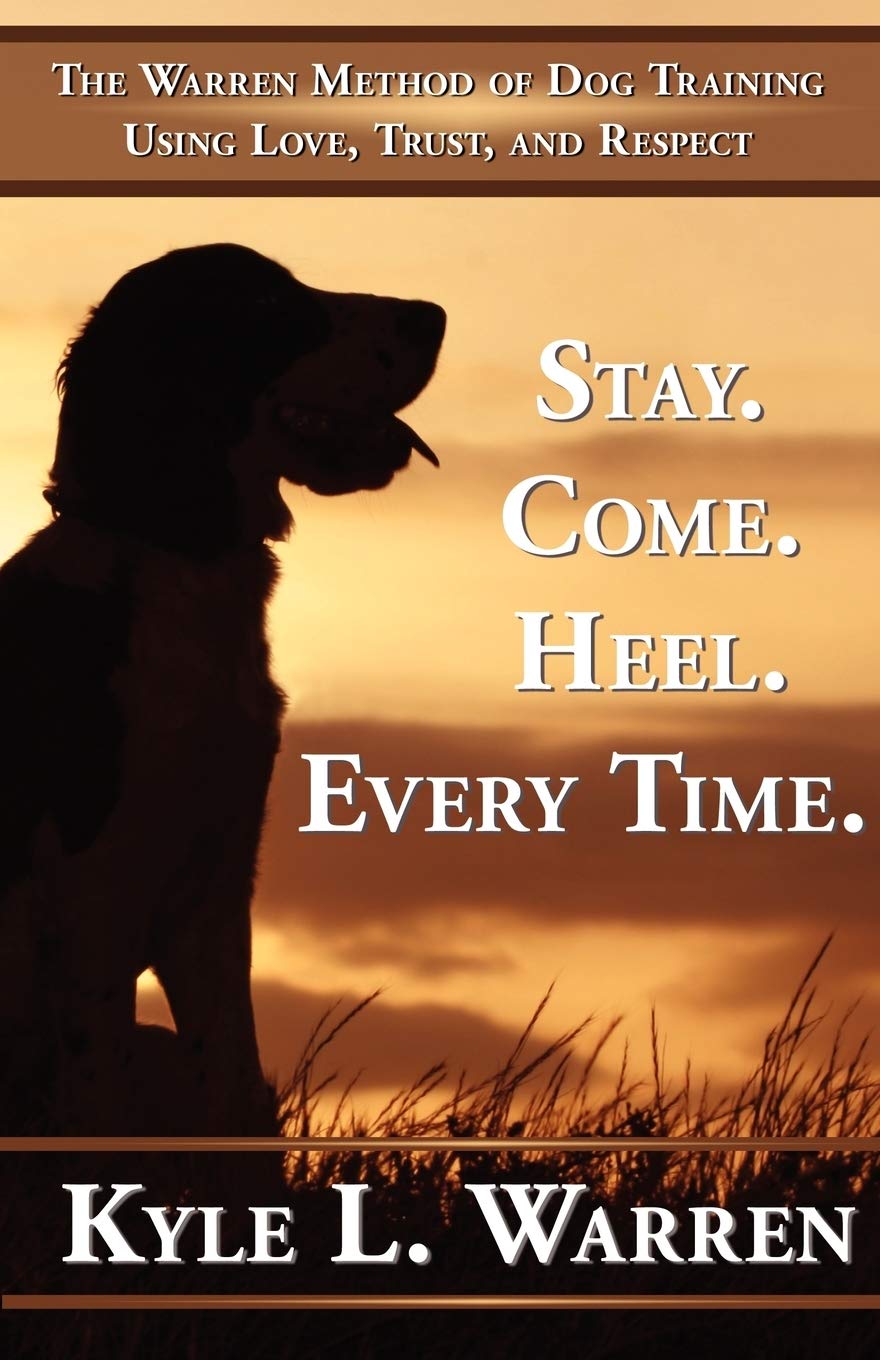 Stay. Come. Heel. Every Time.,Used