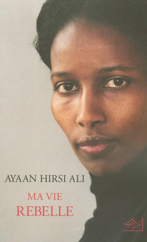 Ma Vie Rebelle (French edition of 'Infidel'),Used