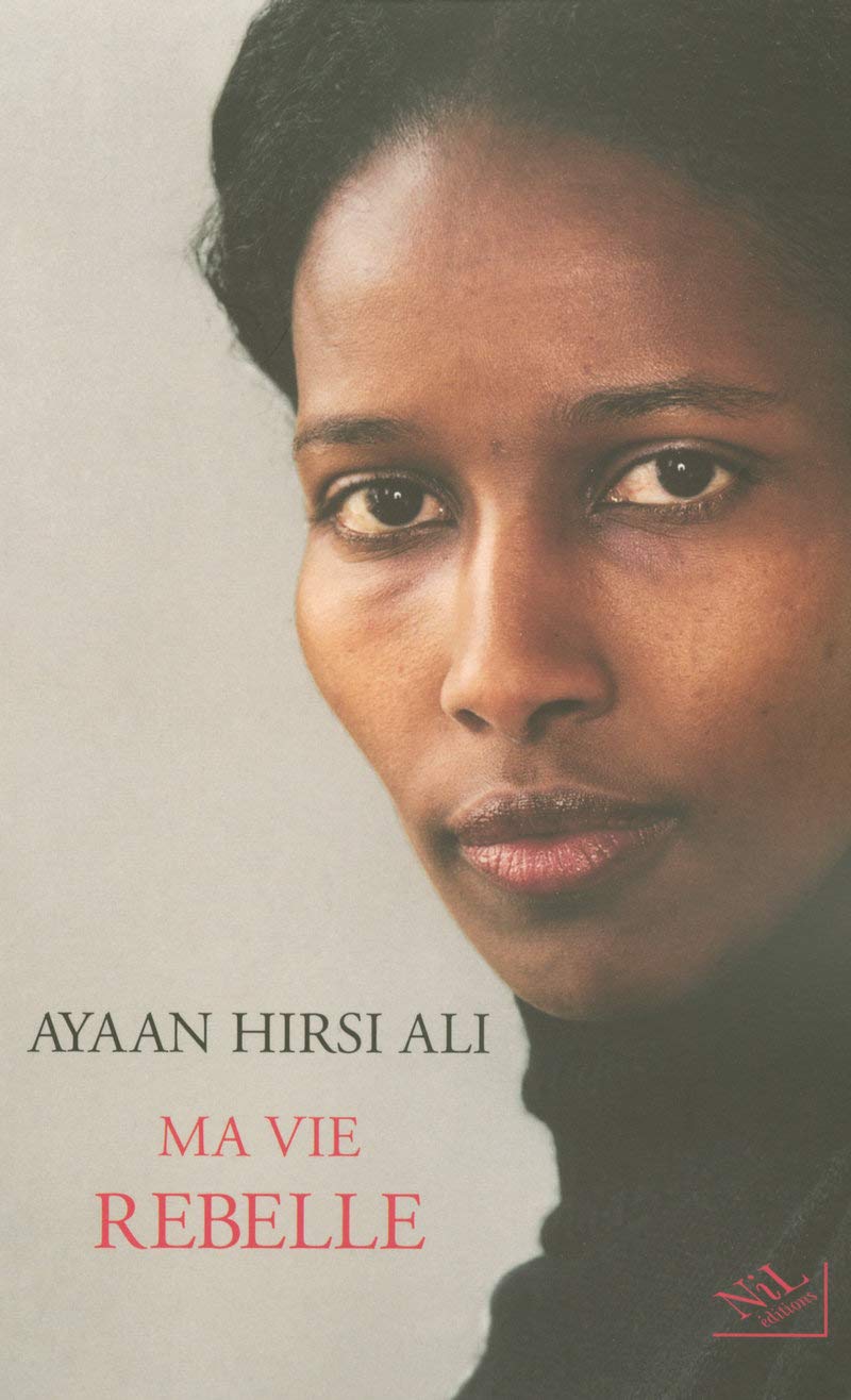 Ma Vie Rebelle (French edition of 'Infidel'),Used