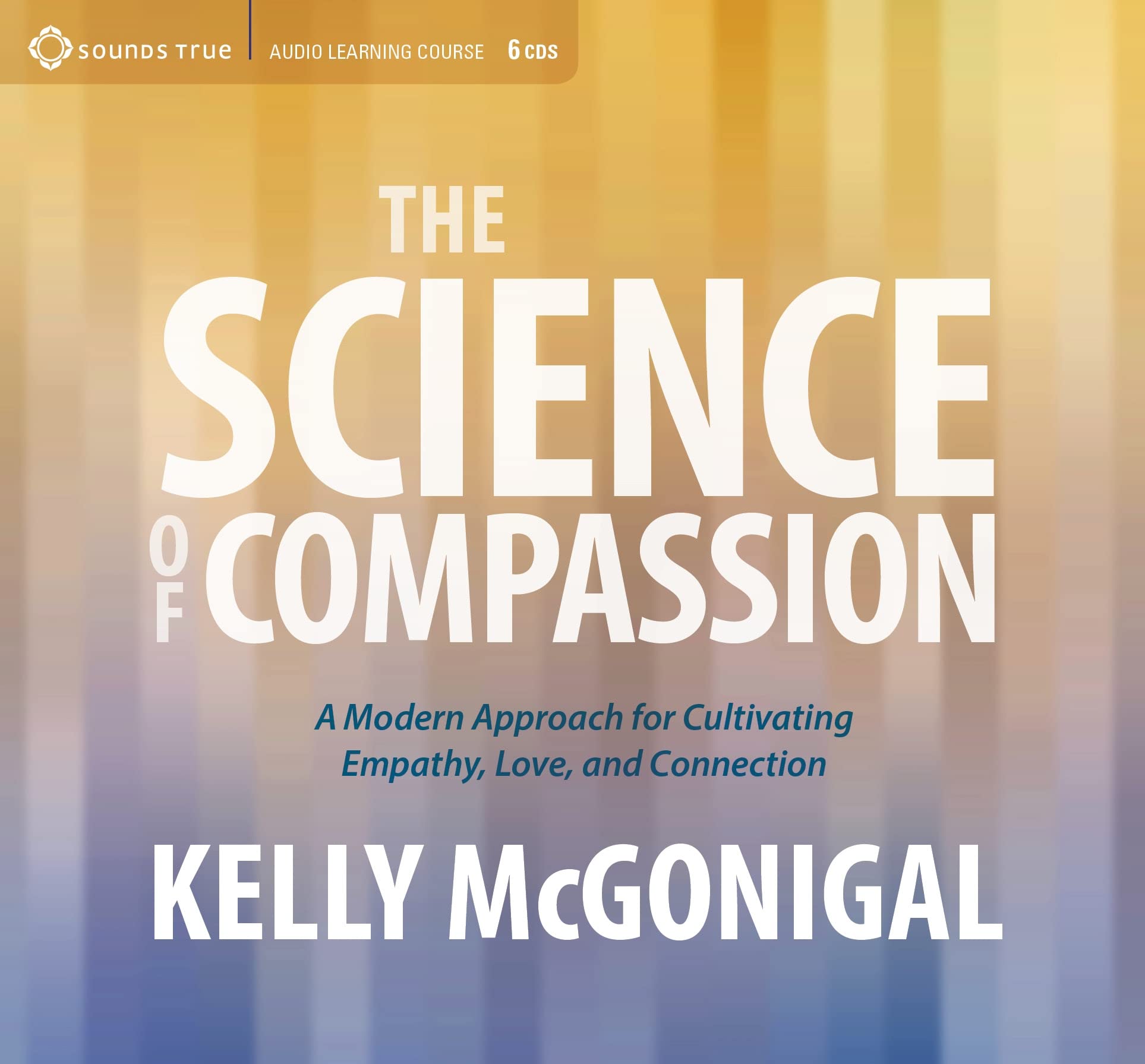 The Science of Compassion: A Modern Approach for Cultivating Empathy, Love, and Connection,Used