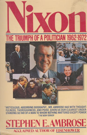 Nixon, Vol. 2: The Triumph of a Politician 19621972,Used