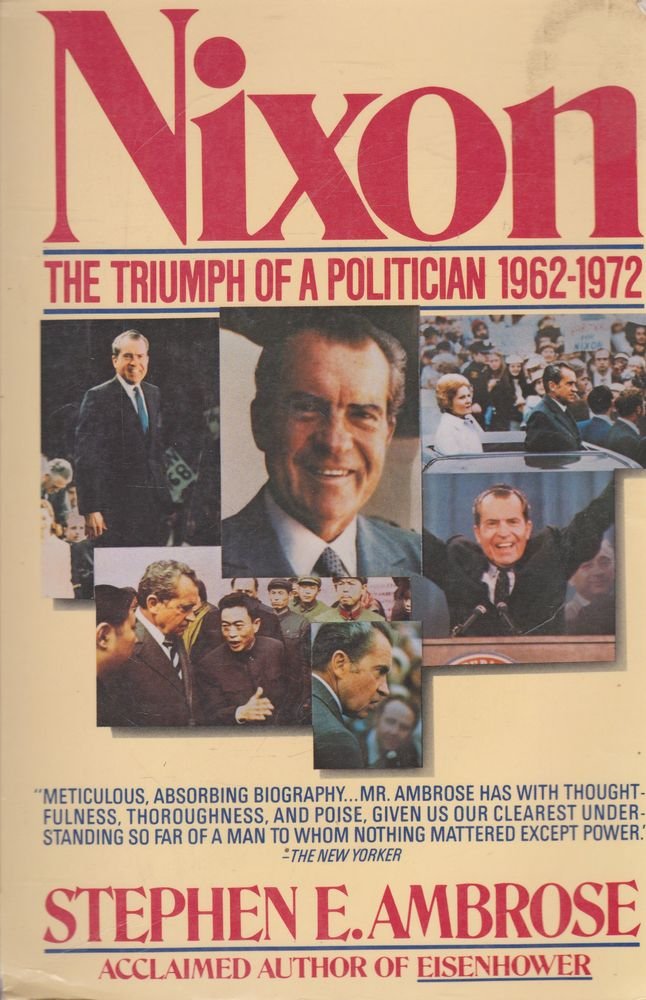 Nixon, Vol. 2: The Triumph of a Politician 19621972,Used