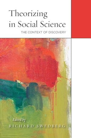 Theorizing In Social Science: The Context Of Discovery,Used