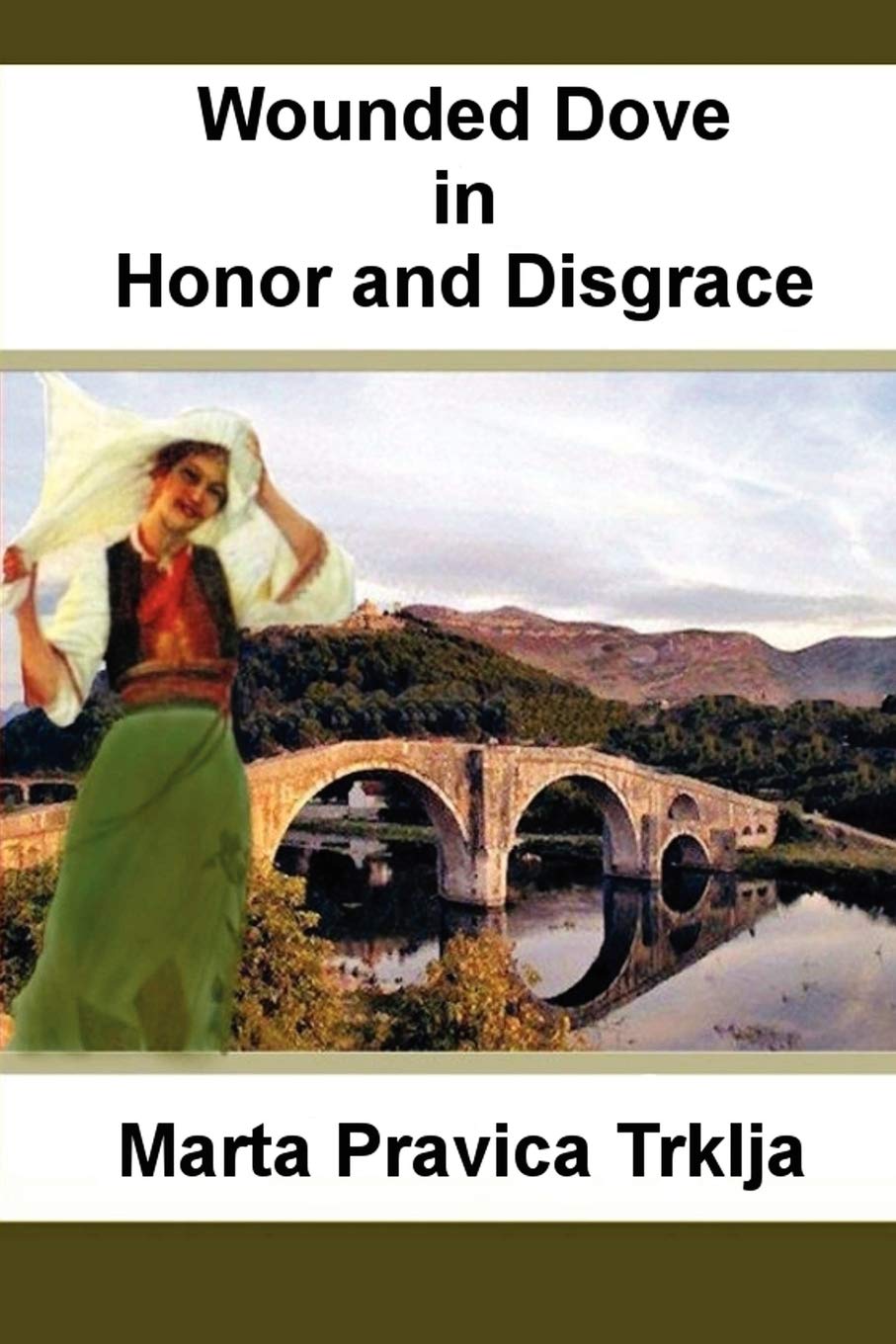 Wounded Dove In Honor And Disgrace,Used