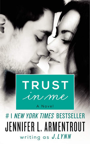 Trust In Me: A Novel (Wait For You Series, 2),New