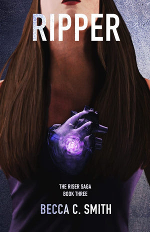 Ripper (The Riser Saga),Used