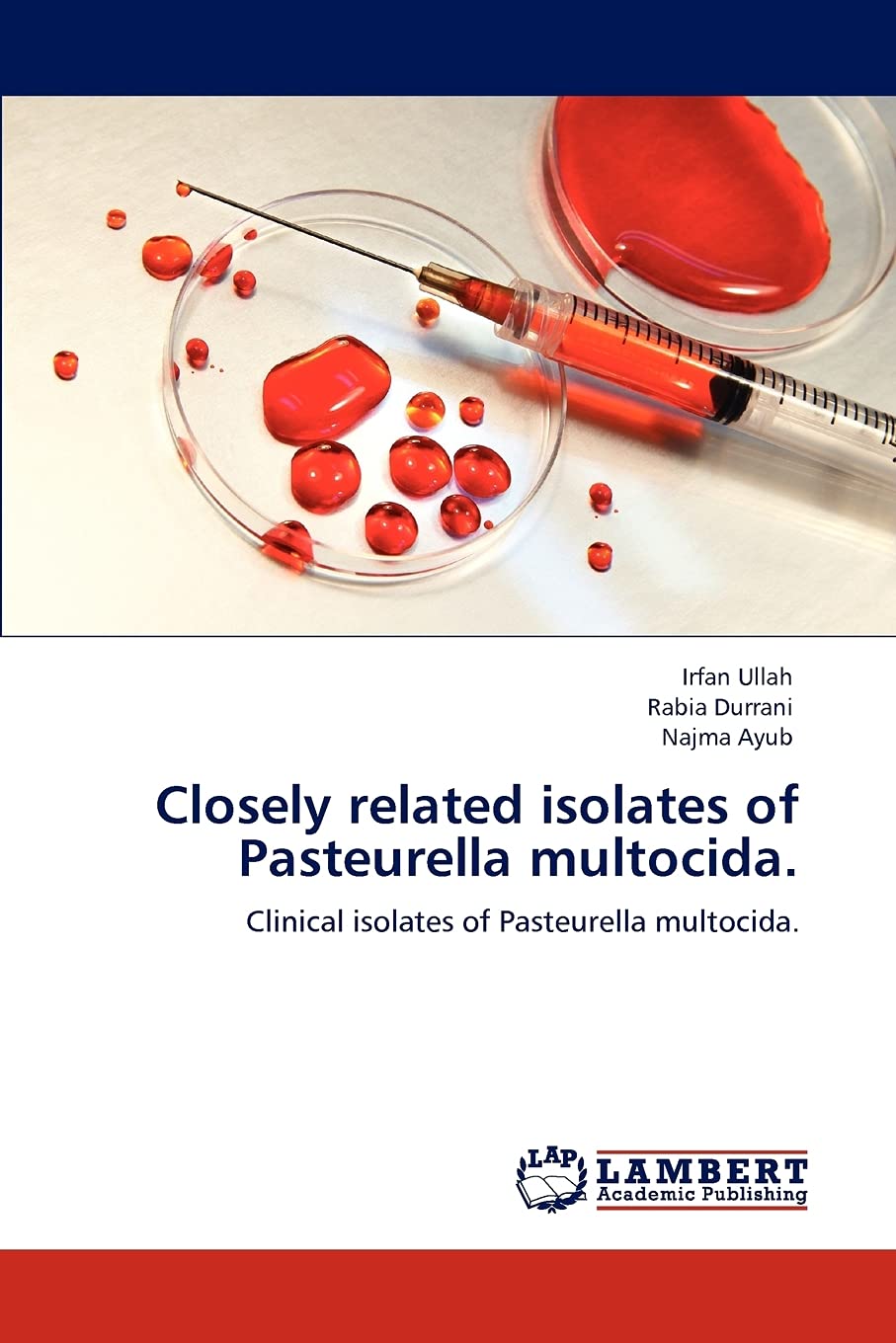 Closely related isolates of Pasteurella multocida.: Clinical isolates of Pasteurella multocida.,Used