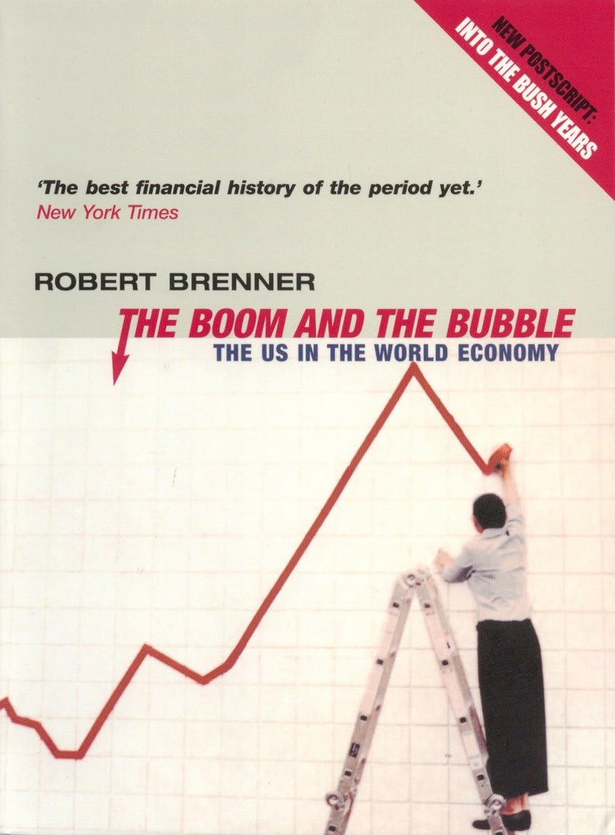 The Boom and the Bubble: The US in the World Economy,Used
