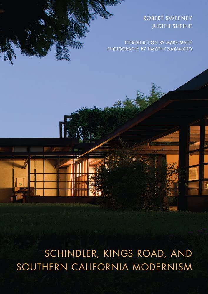 Schindler, Kings Road, and Southern California Modernism,Used
