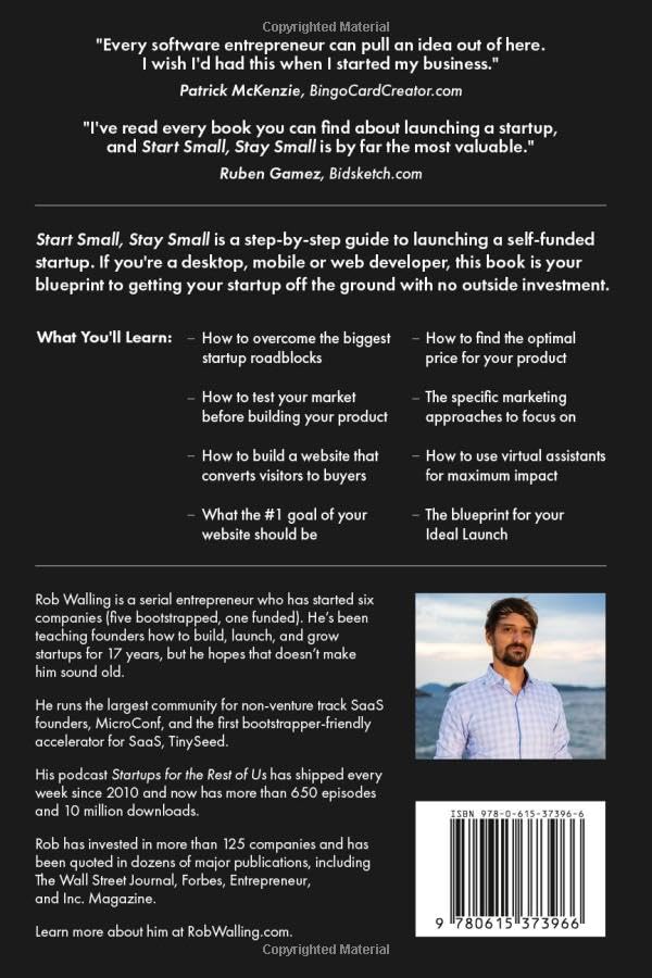 Start Small, Stay Small: A Developer's Guide to Launching a Startup,Used