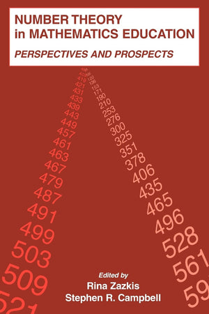 Number Theory In Mathematics Education: Perspectives And Prospects (Studies In Mathematical Thinking And Learning),Used