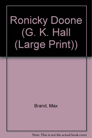 Ronicky Doone (G K Hall Large Print Book Series),Used