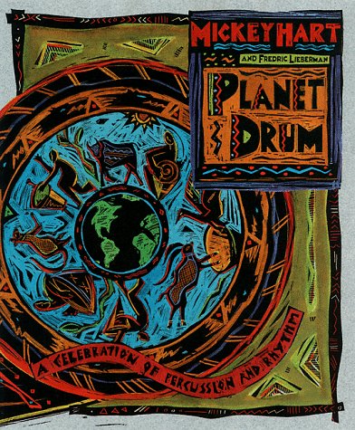Planet Drum: A Celebration of Percussion and Rhythm,New
