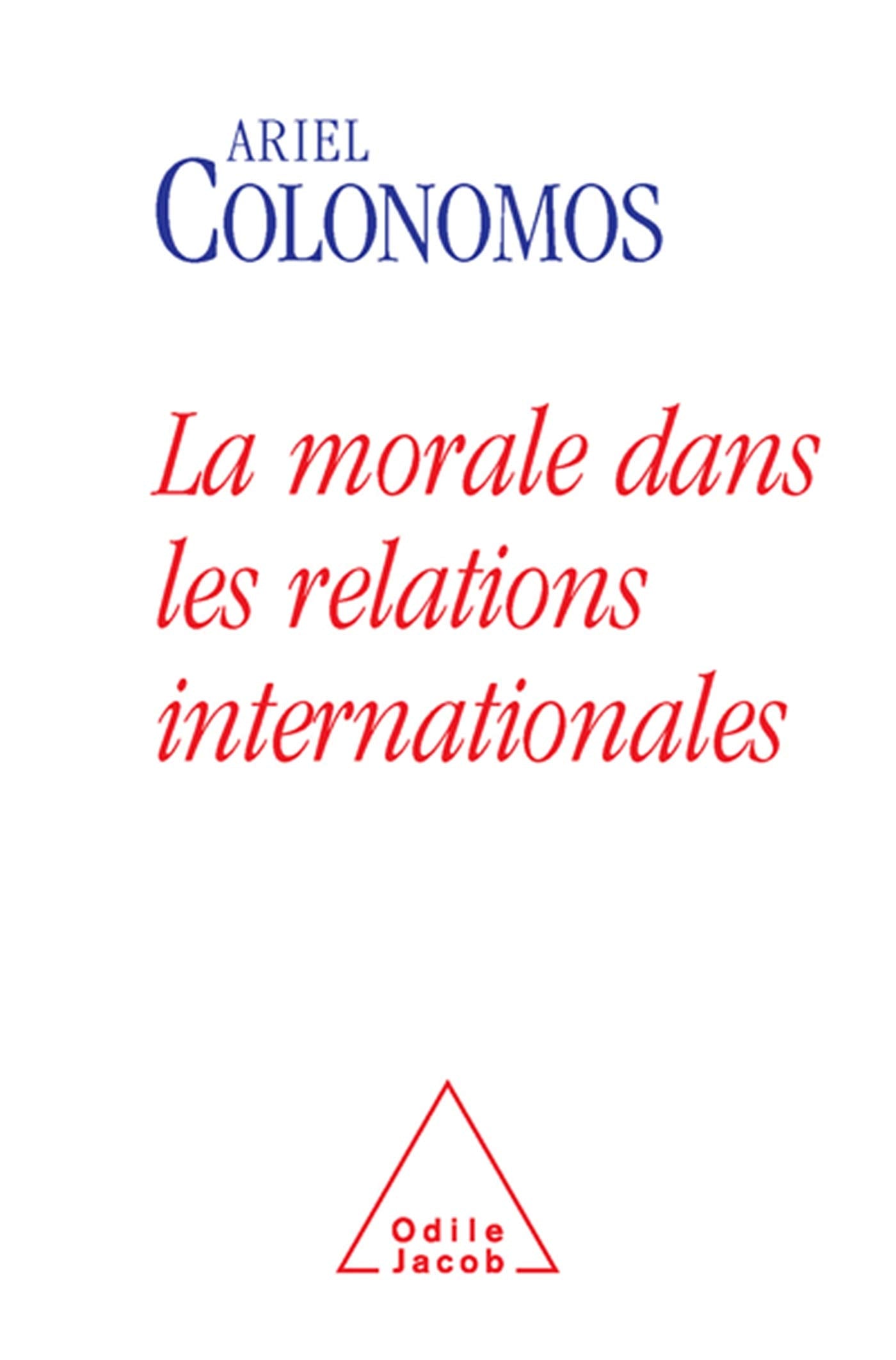 La Morale dans les relations internationales,Used