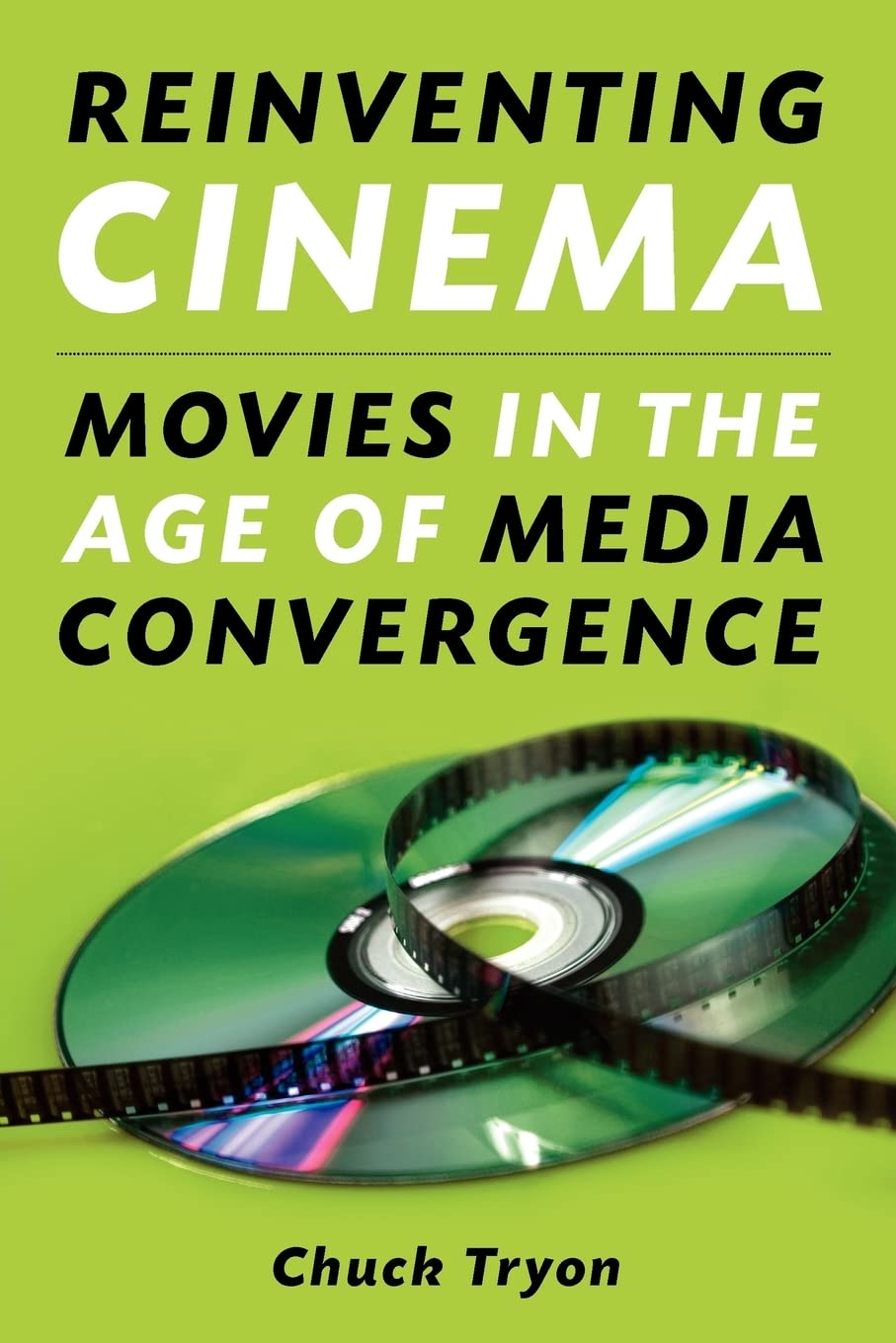 Reinventing Cinema: Movies In The Age Of Media Convergence,Used