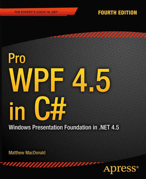 Pro WPF 4.5 in C#: Windows Presentation Foundation in .NET 4.5,Used