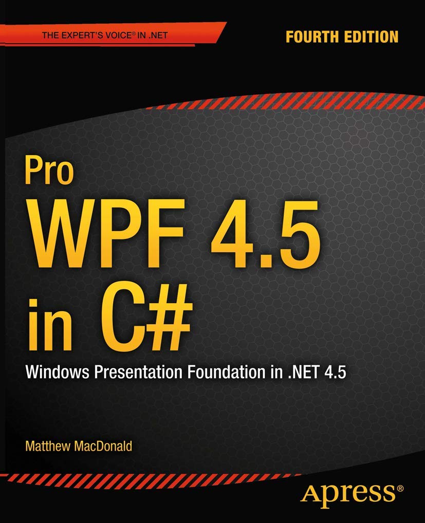 Pro WPF 4.5 in C#: Windows Presentation Foundation in .NET 4.5,Used