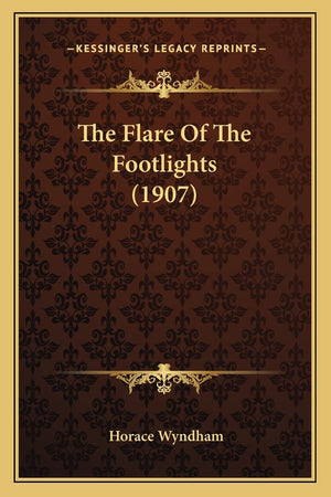 The Flare Of The Footlights (1907),New