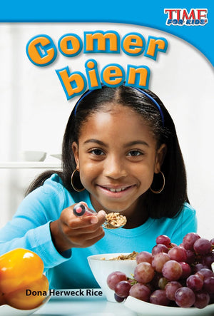 Comer bien (Eating Right) (Spanish Version) (TIME FOR KIDS Nonfiction Readers) (Spanish Edition),Used