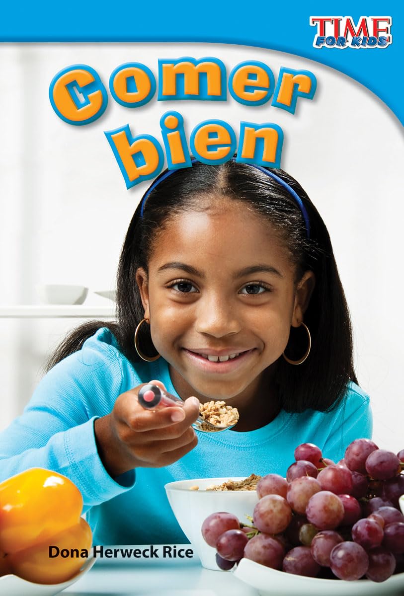 Comer bien (Eating Right) (Spanish Version) (TIME FOR KIDS Nonfiction Readers) (Spanish Edition),Used