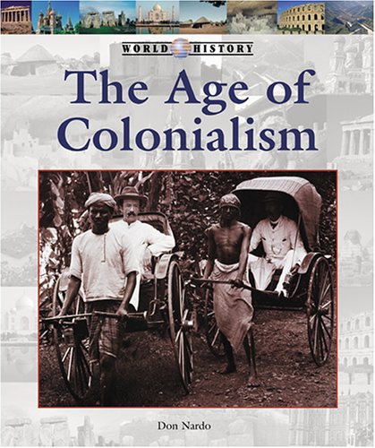 The Age of Colonialism (World History),Used