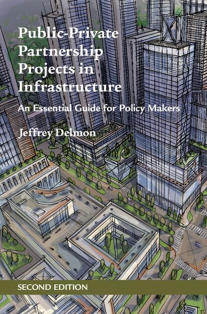 PublicPrivate Partnership Projects in Infrastructure: An Essential Guide for Policy Makers,Used