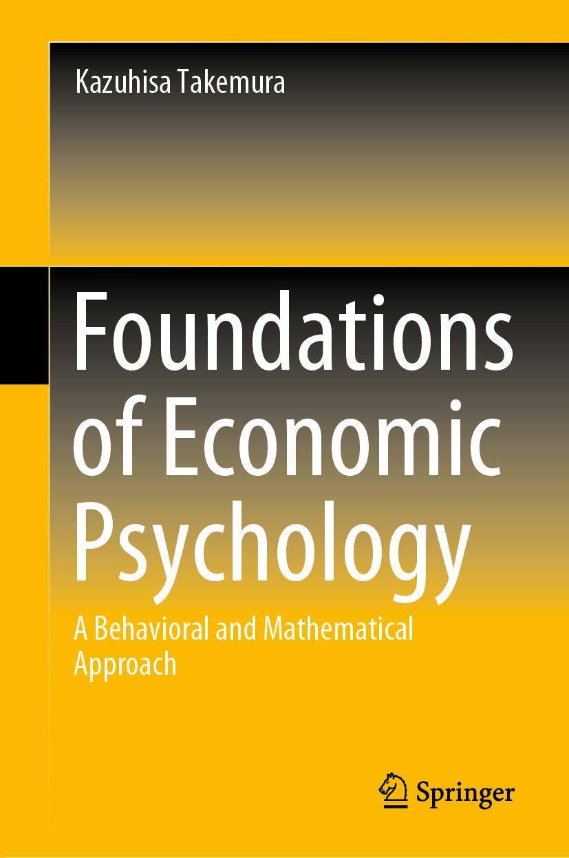 Foundations of Economic Psychology: A Behavioral and Mathematical Approach,Used