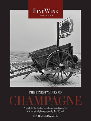 The Finest Wines of Champagne: A Guide to the Best Cuves, Houses, and Growers (The World's Finest Wines),Used