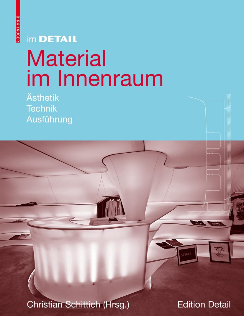 Material im Innenraum: sthetik, Technik, Ausfhrung (im Detail) (German Edition),Used
