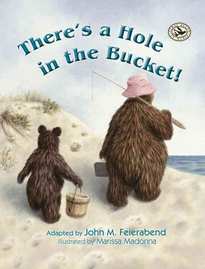 There's a Hole in the Bucket! (First Steps in Music series),Used