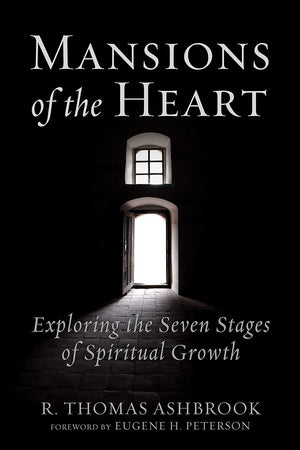 Mansions of the Heart: Exploring the Seven Stages of Spiritual Growth,Used