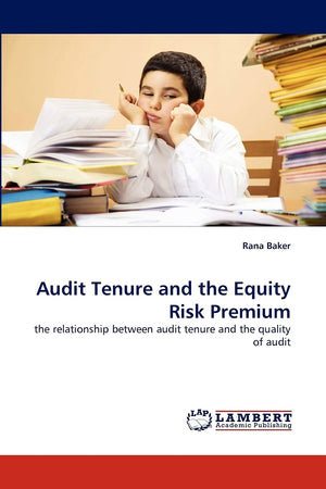 Audit Tenure and the Equity Risk Premium: the relationship between audit tenure and the quality of audit,Used