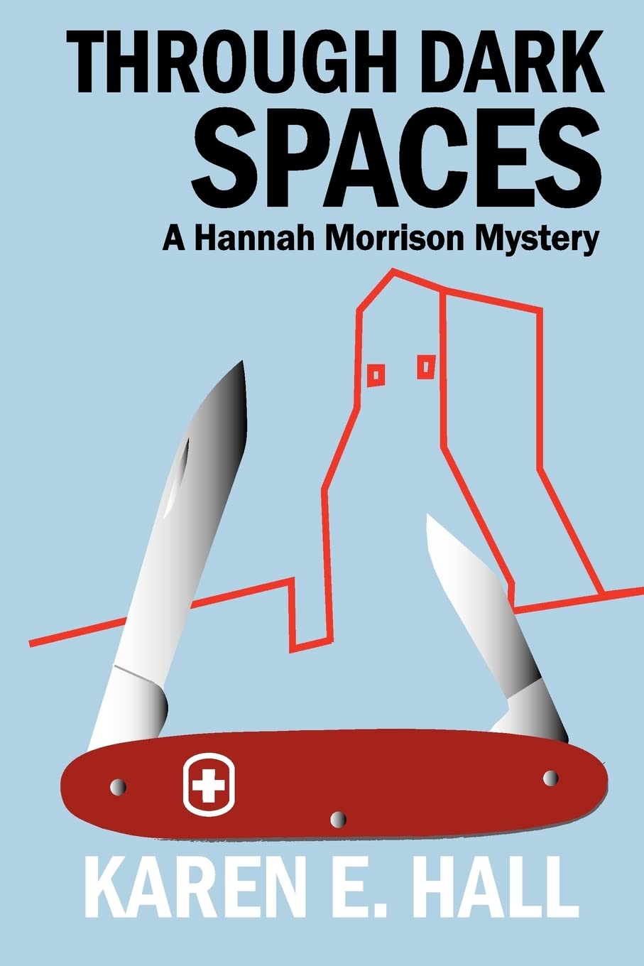 Through Dark Spaces: A Hannah Morrison Mystery,Used