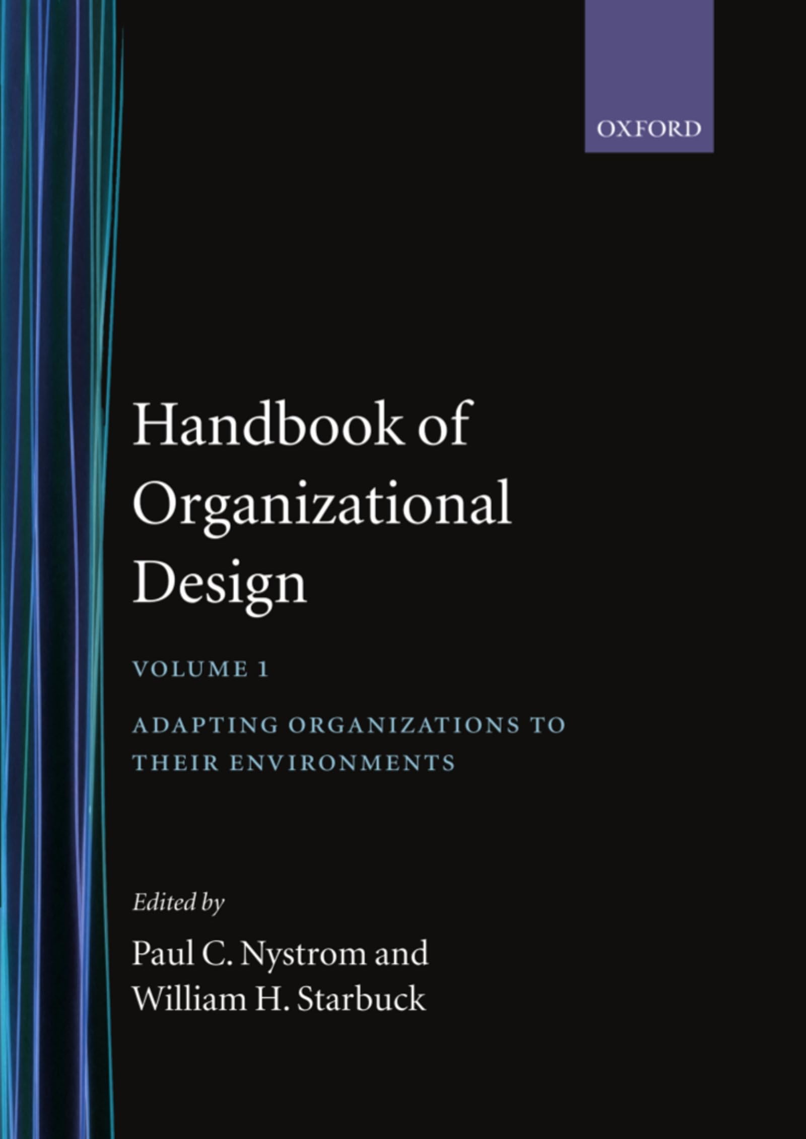 Handbook of Organizational Design,Used